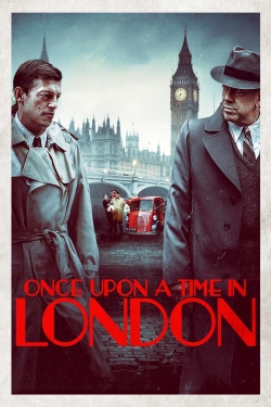 Once Upon a Time in London full