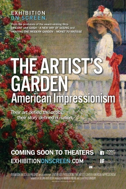 Exhibition on Screen: The Artist’s Garden - American Impressionism full