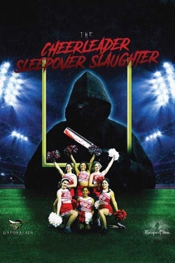 The Cheerleader Sleepover Slaughter full