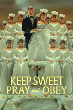 Keep Sweet: Pray and Obey full