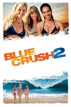 Blue Crush 2 full