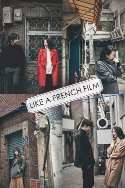 Like a French Film full