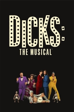 Dicks: The Musical full