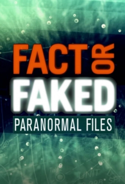 Fact or Faked: Paranormal Files full