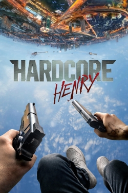 Hardcore Henry full