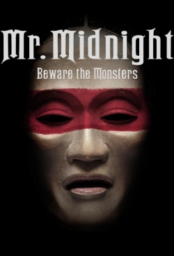 Mr. Midnight: Beware the Monsters full