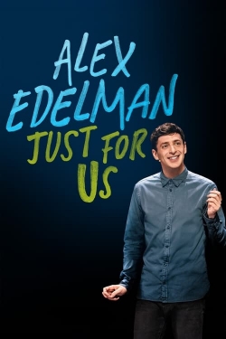 Alex Edelman: Just for Us full