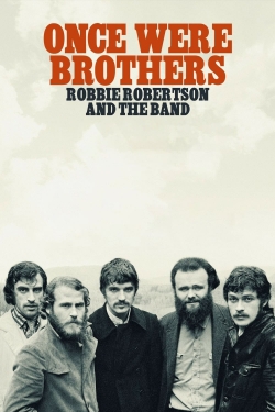 Once Were Brothers: Robbie Robertson and The Band full