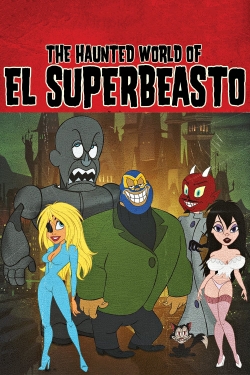 The Haunted World of El Superbeasto full