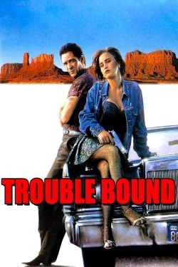 Trouble Bound full