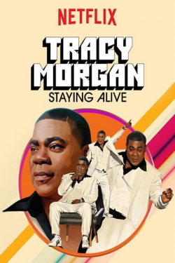 Tracy Morgan: Staying Alive full