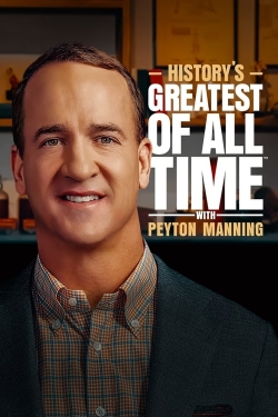 History’s Greatest of All Time with Peyton Manning full