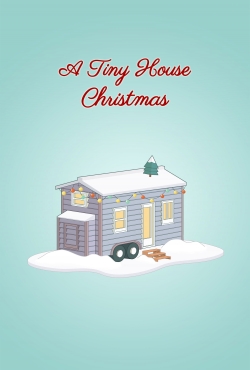 A Tiny House Christmas full