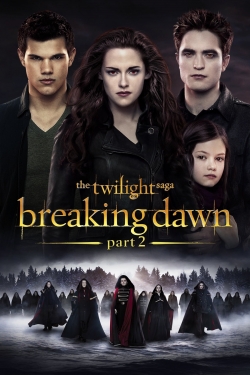 The Twilight Saga: Breaking Dawn - Part 2 full