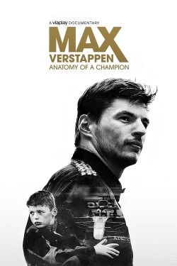 Max Verstappen: Anatomy of a Champion full