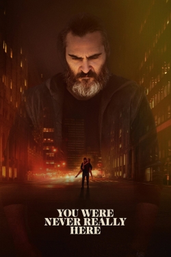 You Were Never Really Here full