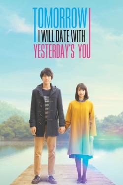 Tomorrow I Will Date With Yesterday's You full