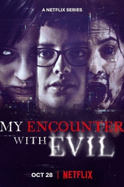 My Encounter with Evil full