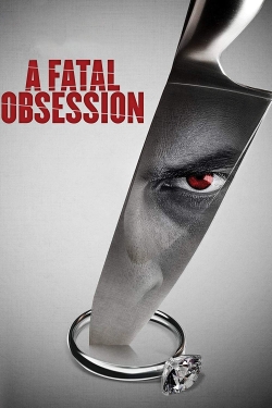 A Fatal Obsession full