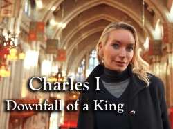 Charles I - Downfall of a King full