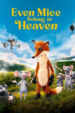 Even Mice Belong in Heaven full