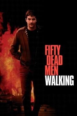 Fifty Dead Men Walking full