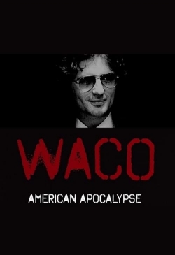 Waco: American Apocalypse full