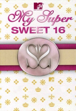 My Super Sweet 16 full