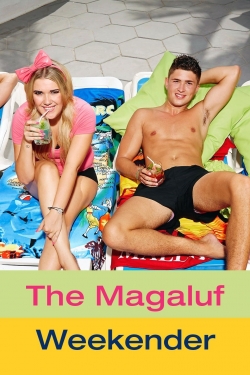 The Magaluf Weekender full