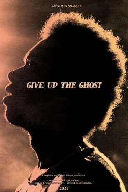 Give Up the Ghost full