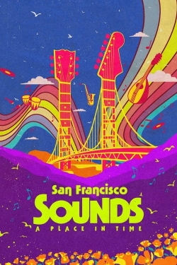 San Francisco Sounds: A Place in Time full