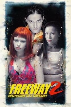 Freeway II: Confessions of a Trickbaby full