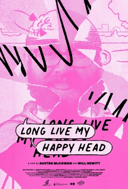 Long Live My Happy Head full