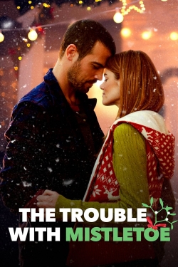 The Trouble with Mistletoe full