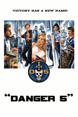 Danger 5 full