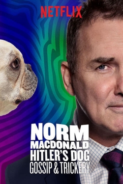 Norm Macdonald: Hitler's Dog, Gossip & Trickery full