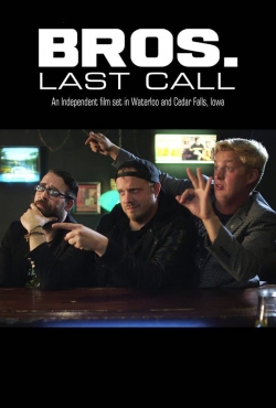 Bros. Last Call full