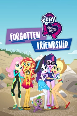 My Little Pony: Equestria Girls - Forgotten Friendship full