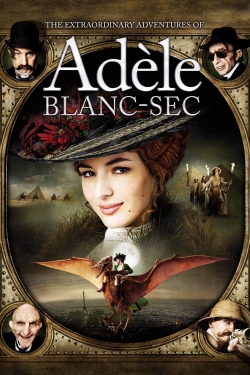 The Extraordinary Adventures of Adèle Blanc-Sec full