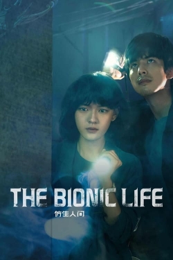 The Bionic Life full