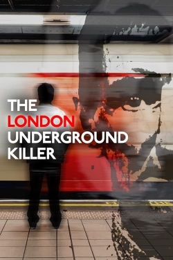 The London Underground Killer full