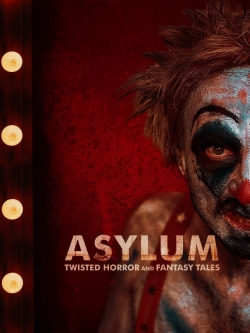 ASYLUM: Twisted Horror and Fantasy Tales full