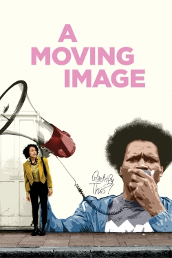 A Moving Image full