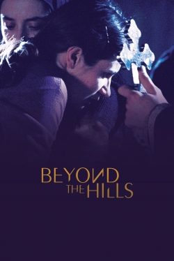 Beyond the Hills full