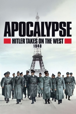 Apocalypse, Hitler Takes On The West full