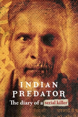 Indian Predator: The Diary of a Serial Killer full