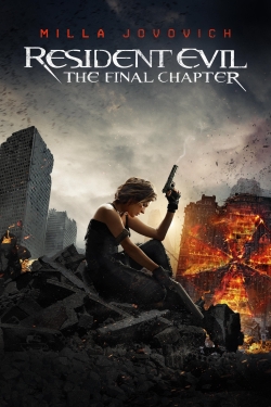 Resident Evil: The Final Chapter full