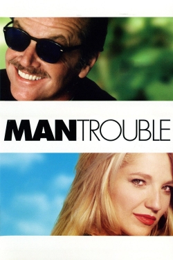 Man Trouble full