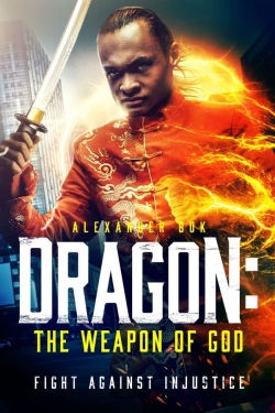 Dragon: The Weapon of God full