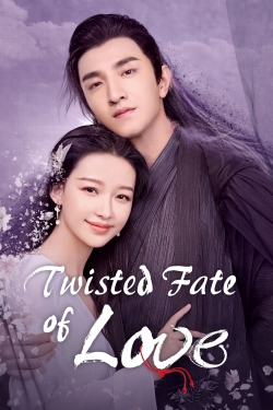 Twisted Fate of Love full